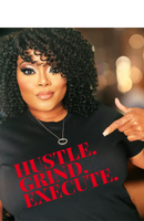 Hustle.Grind.Execute. Tee